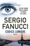 [Trilogia dei Codici 03] • Codice Lumière